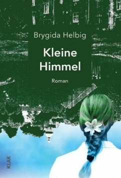 Kleine Himmel - Helbig, Brygida