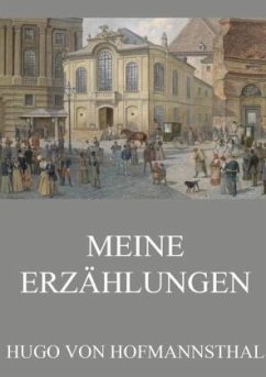 Meine Erzählungen - Hofmannsthal, Hugo von