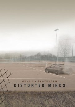 Distorted Minds - Fagerholm, Gunilla