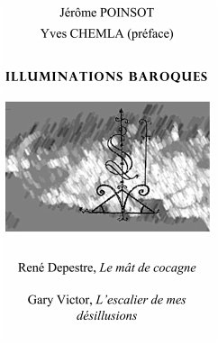 Illuminations baroques - Poinsot, Jérôme;Chemla, Yves