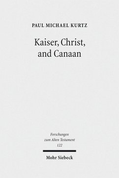 Kaiser, Christ, and Canaan (eBook, PDF) - Kurtz, Paul Michael
