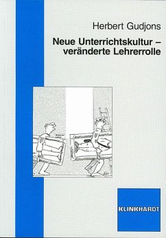 Neue Unterrichtskultur - veränderte Lehrerrolle (eBook, PDF) - Gudjons, Herbert