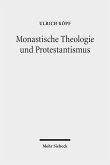 Monastische Theologie und Protestantismus (eBook, PDF)