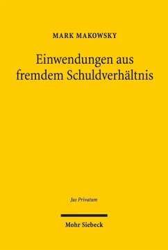 Einwendungen aus fremdem Schuldverhältnis (eBook, PDF) - Makowsky, Mark