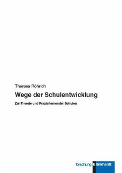 Wege der Schulentwicklung (eBook, PDF) - Röhrich, Theresa