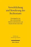 Verwirklichung und Bewahrung des Rechtsstaats (eBook, PDF) Verwirklichung und Bewahrung des Rechtsstaats (eBook, PDF)