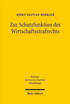 Zur Schutzfunktion des Wirtschaftsstrafrechts (eBook, PDF) - Boerger, Björn Bastian