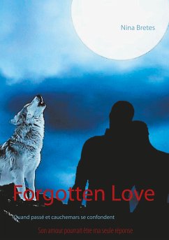 Forgotten Love (eBook, ePUB) - Bretes, Nina