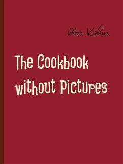 The Cookbook without Pictures (eBook, ePUB)