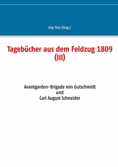Cover Tagebücher aus dem Feldzug 1809 (III) (eBook, ePUB)