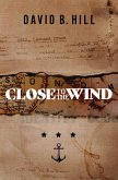 Close to the Wind (eBook, ePUB)