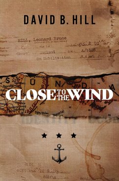 Close to the Wind (eBook, ePUB) - Hill, David B.