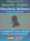 Sherlock Holmes - El hombre del labio retorcido, Spanish-English (bilibook) (eBook, ePUB)