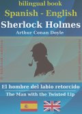 Sherlock Holmes - El hombre del labio retorcido, Spanish-English (bilibook) (eBook, ePUB)