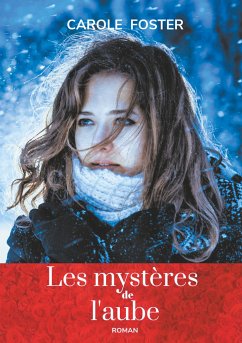Les mystères de l'aube (eBook, ePUB) - Foster, Carole