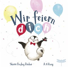 Wir feiern dich - Rinker, Sherri;Rinker, Sherri Duskey