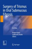 Surgery of Trismus in Oral Submucous Fibrosis