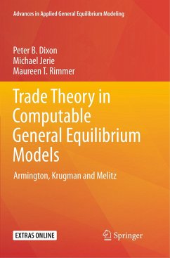 Trade Theory in Computable General Equilibrium Models - Dixon, Peter B.;Jerie, Michael;Rimmer, Maureen T.