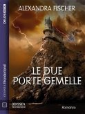 Le due porte gemelle (eBook, ePUB)