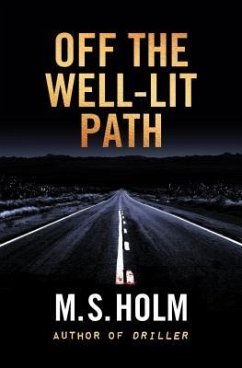 Off The Well-Lit Path (eBook, ePUB) - Holm, M. S.