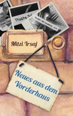 Neues aus dem Vorderhaus - Irsaj, Mitzi