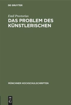 Das Problem des Künstlerischen - Preetorius, Emil