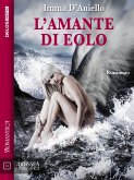 L'amante di Eolo (eBook, ePUB)