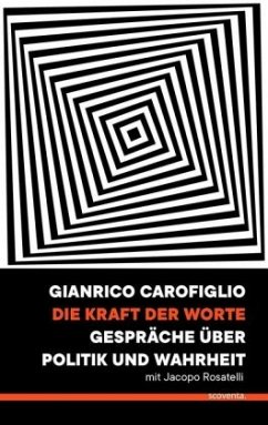 Die Kraft der Worte - Carofiglio, Gianrico