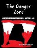 The Danger Zone (eBook, ePUB)