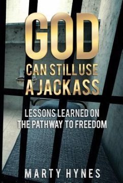 Cover God Can Still Use A Jackass (eBook, ePUB)
