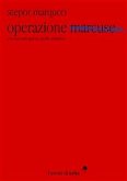 Operazione Marcuse (eBook, ePUB)