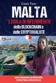 Malta, l'isola di riferimento della Blockchain e delle cryptovalute (fixed-layout eBook, ePUB)