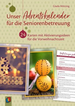 Unser Adventskalender für die Seniorenbetreuung - Mötzing, Gisela