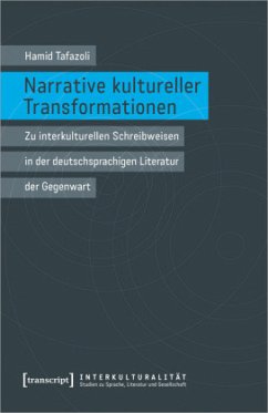 Narrative kultureller Transformationen - Tafazoli, Hamid