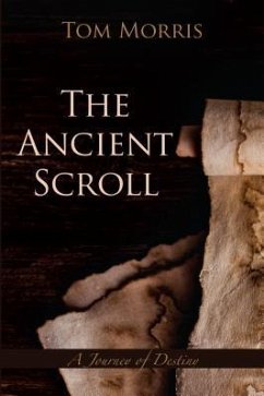The Ancient Scroll (eBook, ePUB) - Morris, Tom