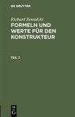 Richard Zawadzki: Formeln und Werte für den Konstrukteur. Teil 2