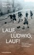 Lauf, Ludwig, lauf! - Bild 1
