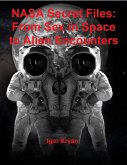 Nasa Secret Files: From Sex In Space to Alien Encounters (eBook, ePUB)