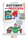 Dottore ho la prostata (eBook, ePUB)