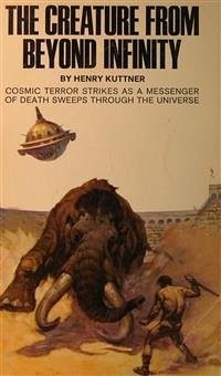 The Creature from Beyond Infinity (eBook, ePUB) - Kuttner, Henry