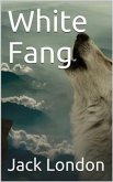 White Fang (eBook, PDF)