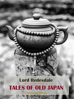 Tales of Old Japan (eBook, ePUB) - Redesdale, Lord