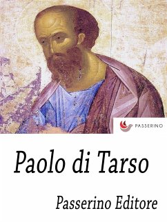 Paolo di Tarso (eBook, ePUB) - Editore, Passerino