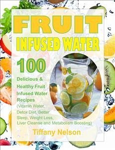 Cover Fruit Infused Water (eBook, ePUB)