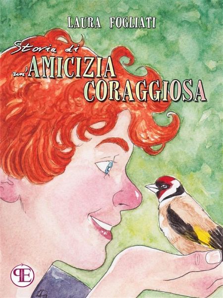 Storia di un'amicizia coraggiosa (eBook, ePUB)