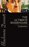 The Ultimate Wodehouse Collection (eBook, ePUB)
