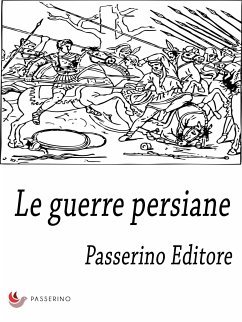 Le guerre persiane (eBook, ePUB) - Editore, Passerino