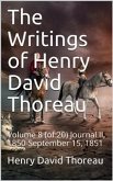 The Writings of Henry David Thoreau, Volume 8 (of 20) / Journal II, 1850-September 15, 1851 (eBook, PDF)