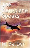 The Aeroplane Speaks (eBook, PDF)