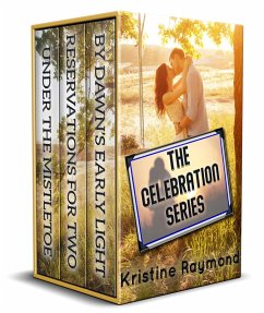 The Celebration Series (eBook, ePUB) - Raymond, Kristine